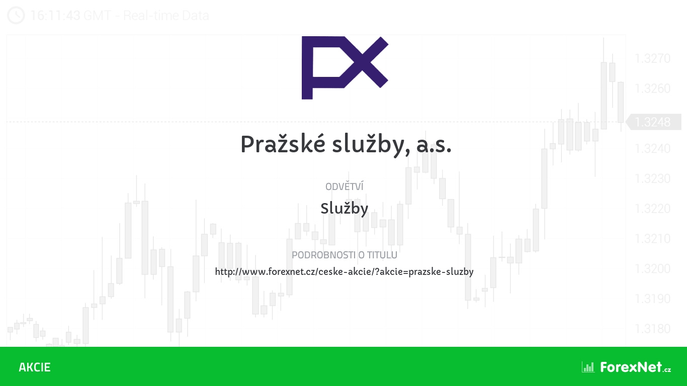 Akcie Pražské služby, a.s. aktuálně, online, diskuze, vývoj, ceny, dividendy, graf, kurz, doporučení